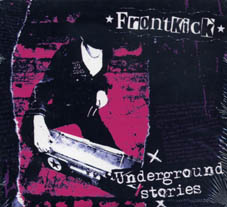 Frontkicks : Underground stories CD